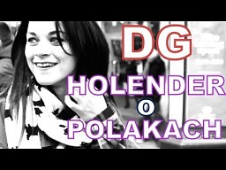 DG - Holendrzy o Polakach