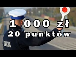 20 punktów karnych + mandat 1000 zł 