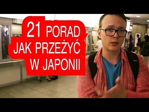 21 porad - wycieczka do Japonii