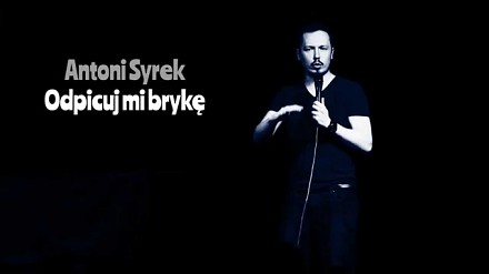 Antoni Syrek-Dąbrowski - Odpicuj mi brykę