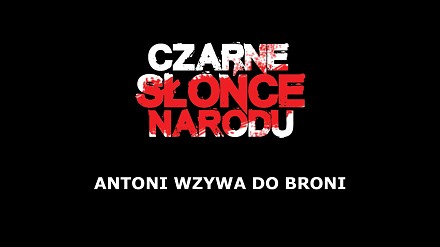 Big Cyc - Antoni Wzywa Do Broni