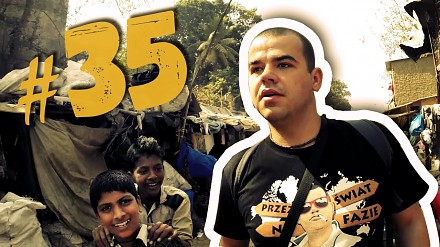 #35 Przez Świat na Fazie - Indie - Slumsy