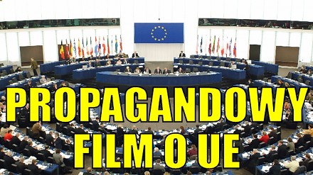 Propagandowy film o Unii Europejskiej
